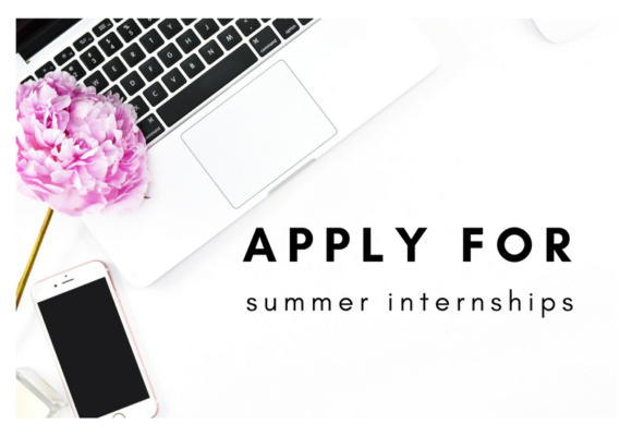 Summer Internships | Now Accepting Applications