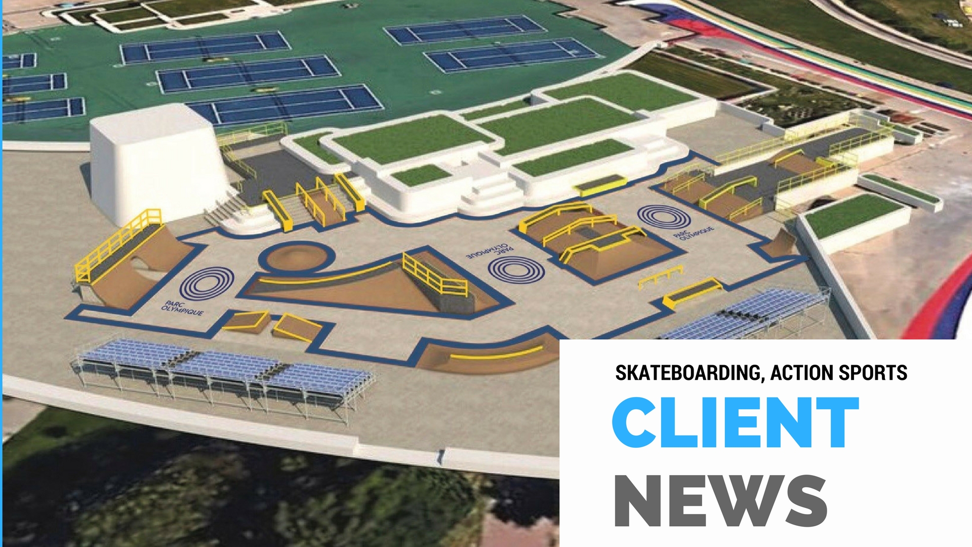 Client WSF Announces Construction of New Skatepark in Montreal’s Famed Olympic Park